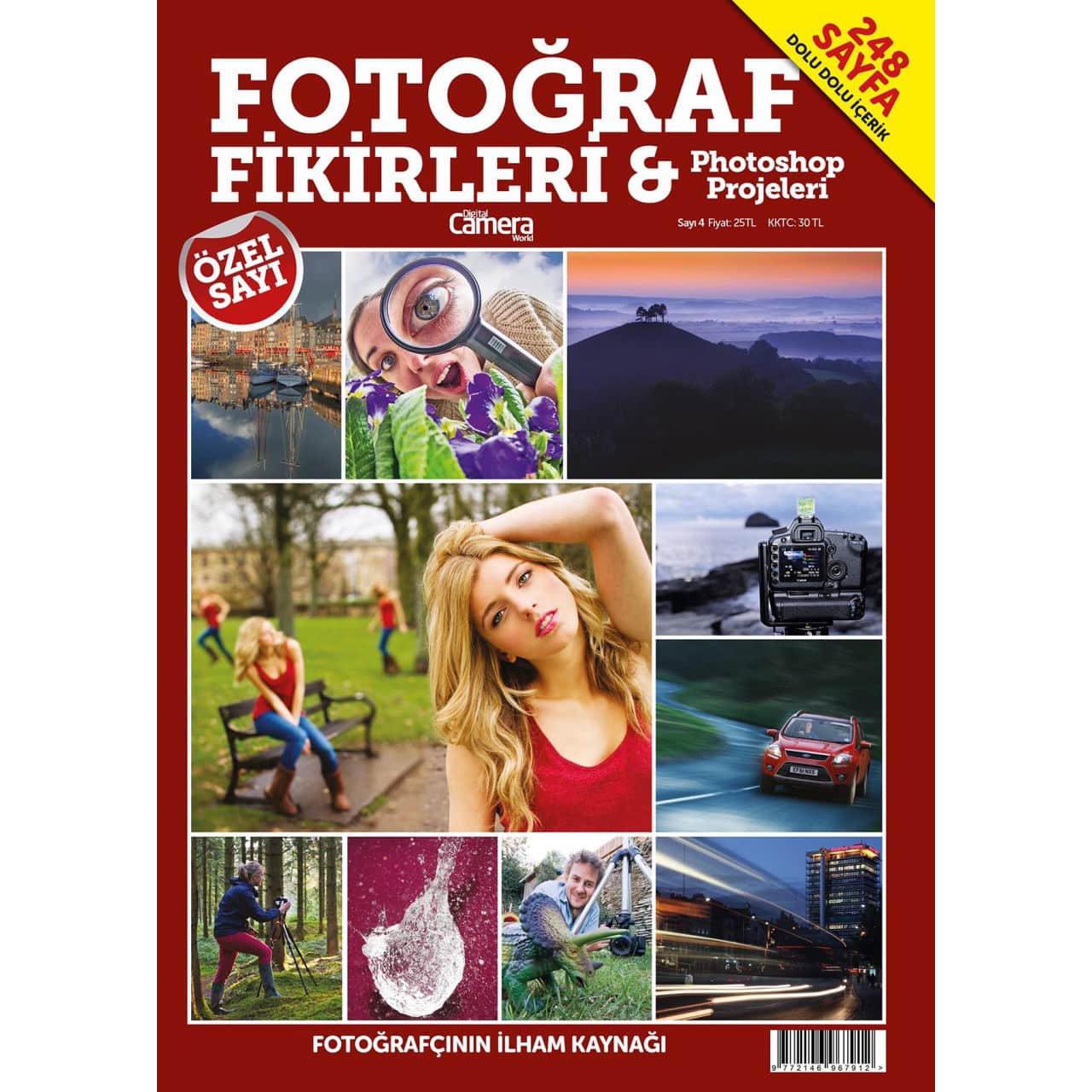 Digital SLR Photography Fotoğraf Fikirleri ve Photoshop Projeleri Özel      Sayı