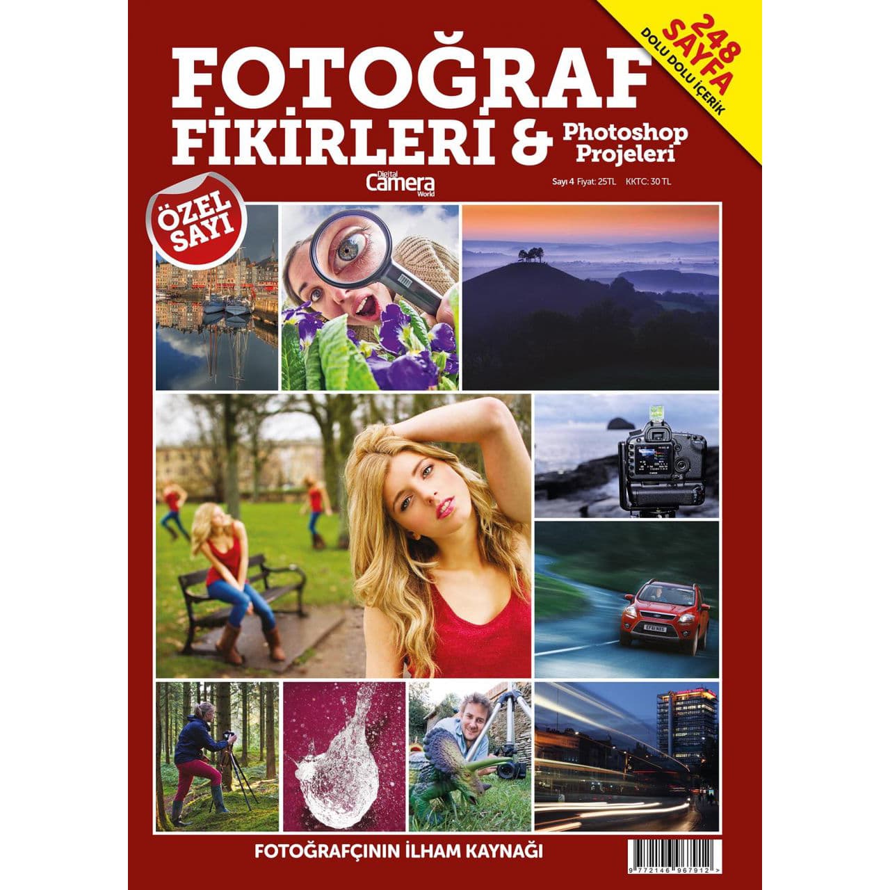 Digital SLR Photography Fotoğraf Fikirleri ve Photoshop Projeleri Özel      Sayı
