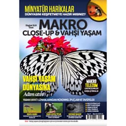 Digital SLR Photography MAKRO Close-Up &amp; Vahşi Yaşam Özel Sayı